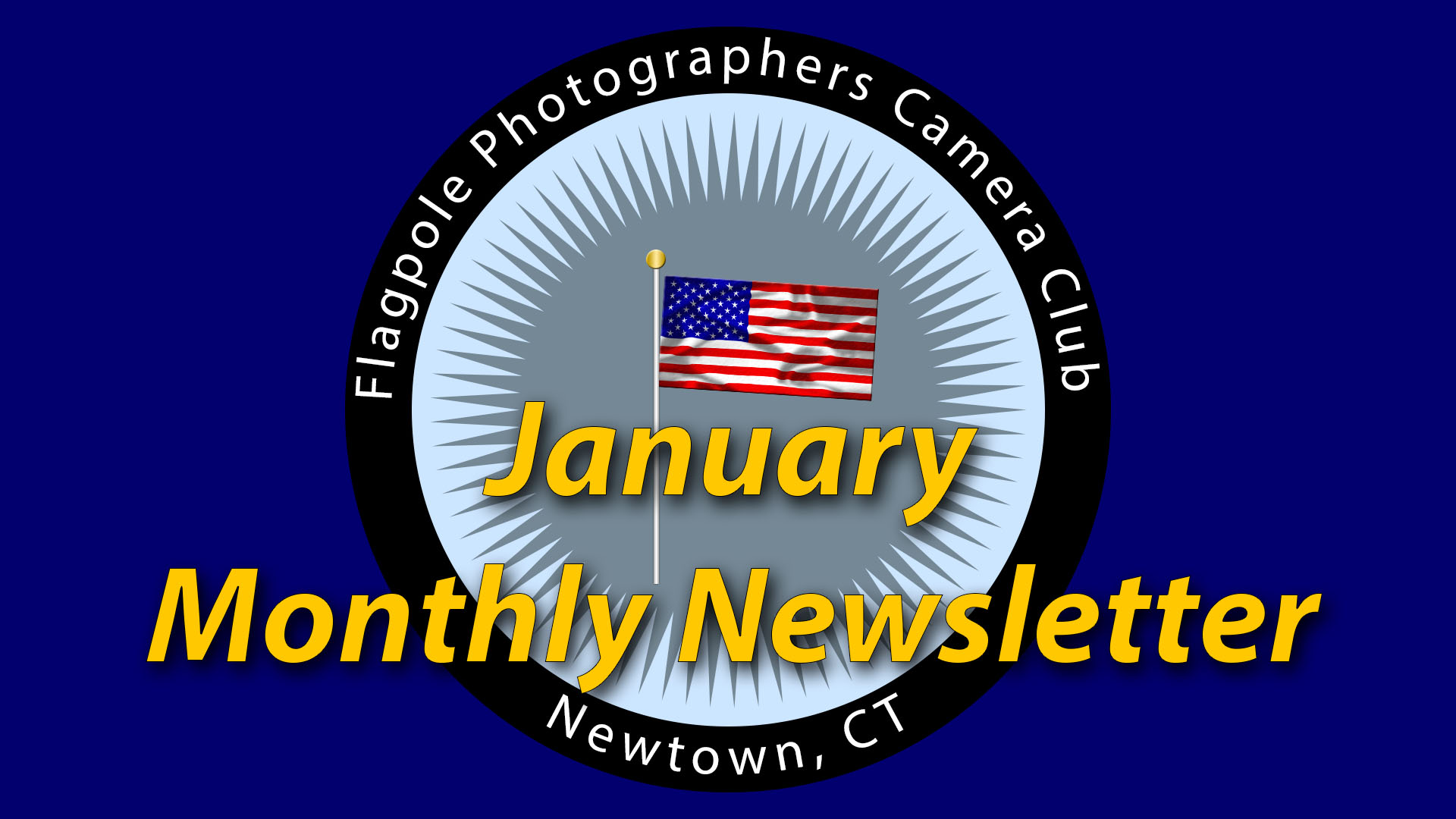 Flagpole Photographers  January 2020 Newsletter