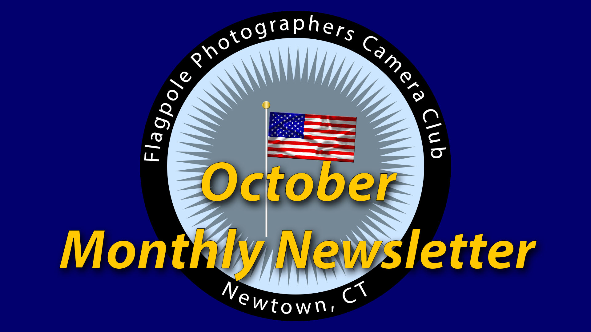 Flagpole Photographers  October 2019 Newsletter