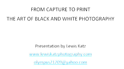 Recording of “The Art of Black and White Photography” by Lewis Katz