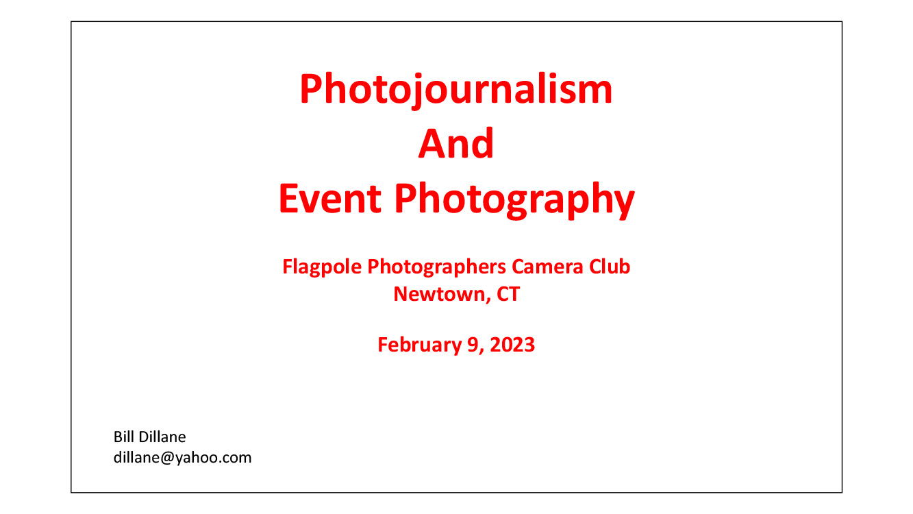 Video & Slides of Photojournalism and Event Photography by Bill Dillane
