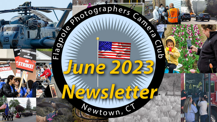 Flagpole Photographers Newsletter – June 2023