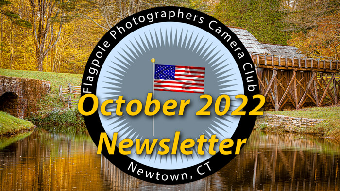 Flagpole Photographers October 2022 Newsletter