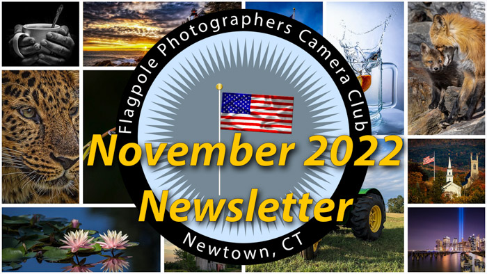 Flagpole Photographers November 2022 Newsletter